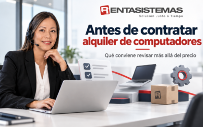 Qué revisar antes de contratar alquiler de computadores para una empresa